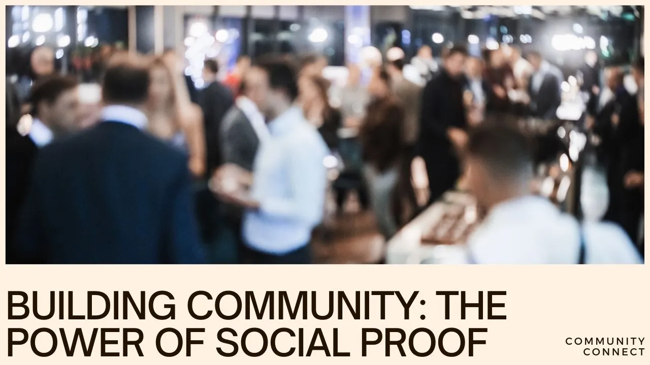 Social Proof and Community Building